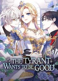 The Tyrant Wants To Be Good | Webtoons like As If Love Doesn't Exist